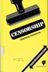 Cover Art for 9780899083773, Censorship, opposing viewpoints (Opposing viewpoints series) by David And Leoni, Bruno. Bender