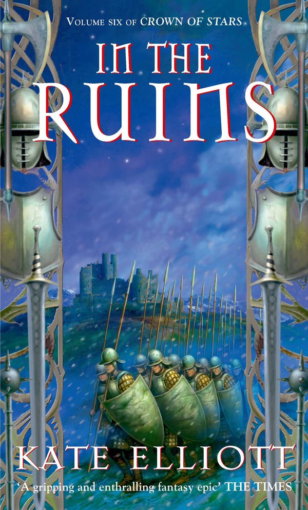 Cover Art for 9781841492735, In the Ruins by Kate Elliott