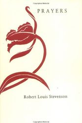 Cover Art for 9780970068903, Prayers Written at Vailima by Robert Louis Stevenson
