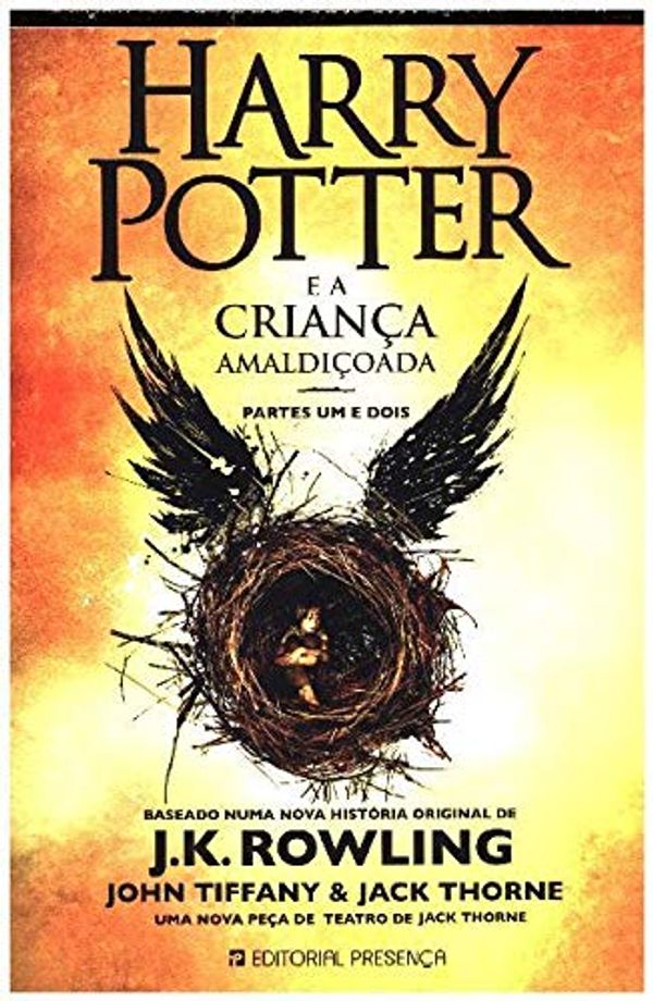 Cover Art for 9789722359054, Harry Potter e a Criança Amaldiçoada Partes Um e Dois (Portuguese Edition) by J K. Rowling