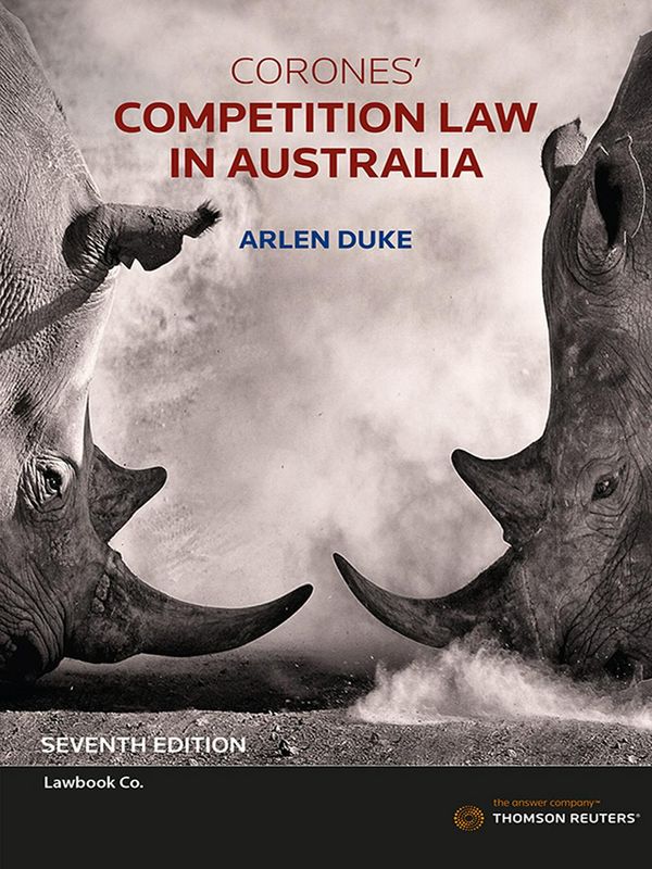 Cover Art for 9780455240558, Corones' Competition Law in Australia by Arlen Duke