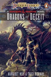 Cover Art for 9781529150438, Dragonlance: Dragons of Deceit (Dungeons & Dragons) by Margaret Weis