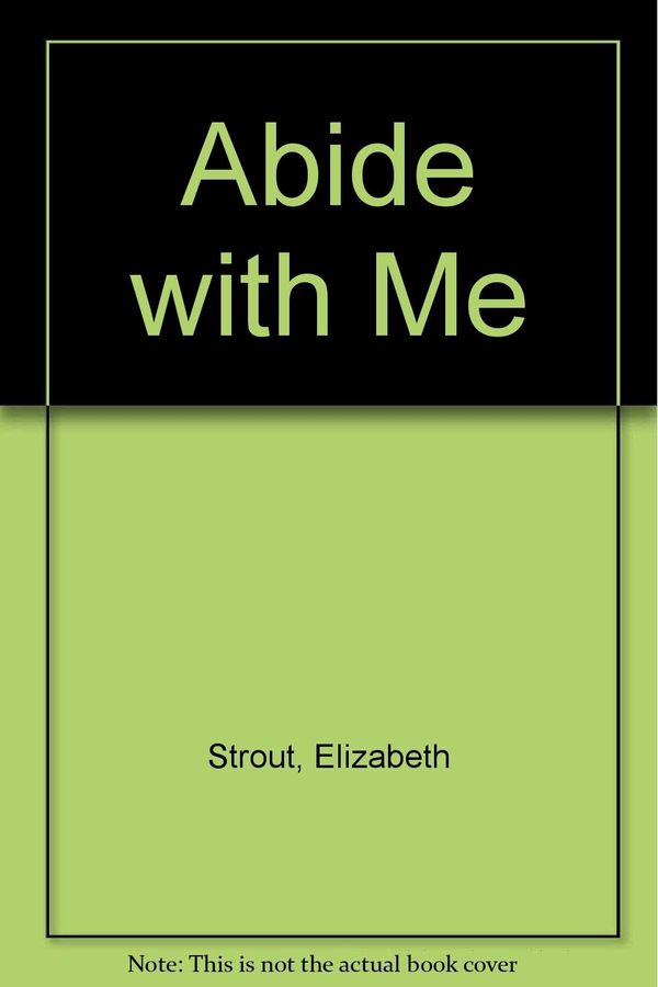 Cover Art for 9780743239318, Abide with Me by Elizabeth Strout