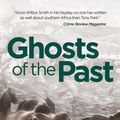 Cover Art for 9781925786620, Ghosts of the Past by Tony Park
