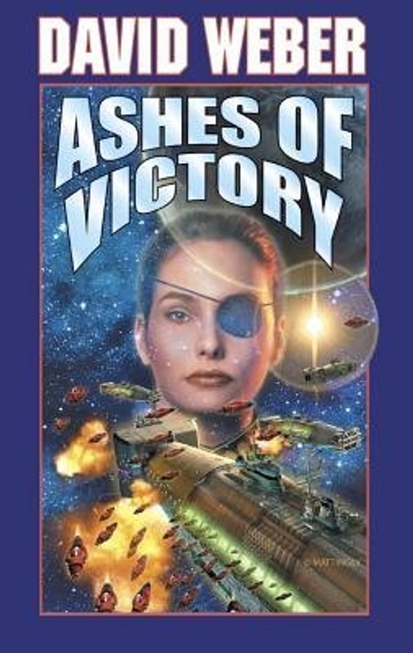 Cover Art for B00NPNAMD4, Ashes of Victory (Honorverse) by Weber, David (2001) Mass Market Paperback by David Weber