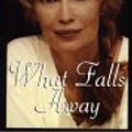 Cover Art for 9780786211456, What Falls Away by Mia Farrow