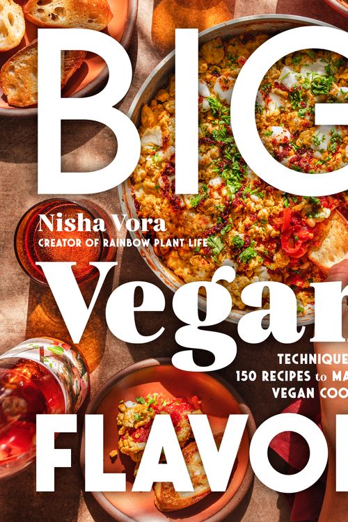 Cover Art for 9780593328934, Big Vegan Flavor by Nisha Vora