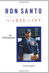Cover Art for 9780929387925, Ron Santo by Ron Santo
