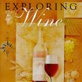 Cover Art for 9780442018313, Exploring Wine: The Culinary Institute of America's Tour of the Wines of the World by S. Kolpan
