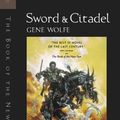 Cover Art for B0161TVWG4, Sword and Citadel: The Second Half of the Book of the New Sun by Wolfe, Gene (December 31, 1994) Paperback by Gene Wolfe