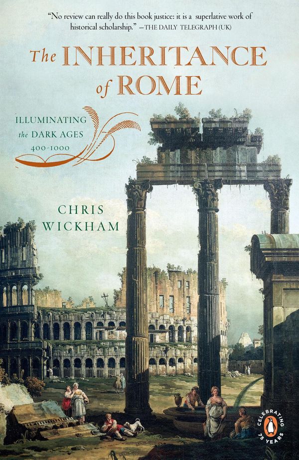 Cover Art for 9781101105184, The Inheritance of Rome by Chris Wickham
