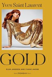 Cover Art for 9781419771408, Yves Saint Laurent: Gold by Elsa Janssen
