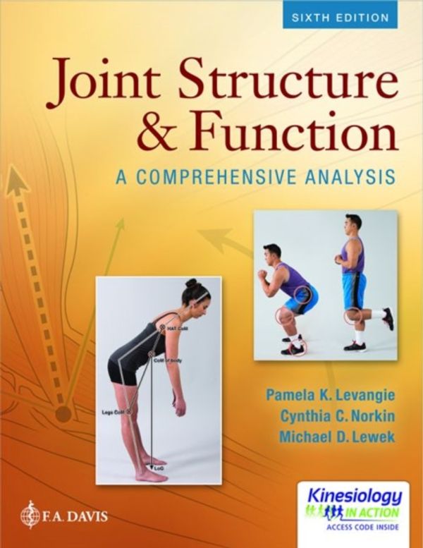 Cover Art for 9780803658783, Joint Structure and Function: A Comprehensive Analysis by Pamela K. Levangie, Cynthia C. Norkin, Michael D. Lewek