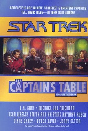 Cover Art for 9780671040529, Captain's Table Omnibus by Diane Carey, Peter David, L. A. Graf, M.j. Friedman, Dean Wesley Smith, Kristine Kathryn Rusch