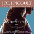 Cover Art for B01HNOF3MA, My Sister's Keeper: A Novel by Jodi Picoult