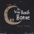 Cover Art for 9780007323272, The Way Back Home by Oliver Jeffers