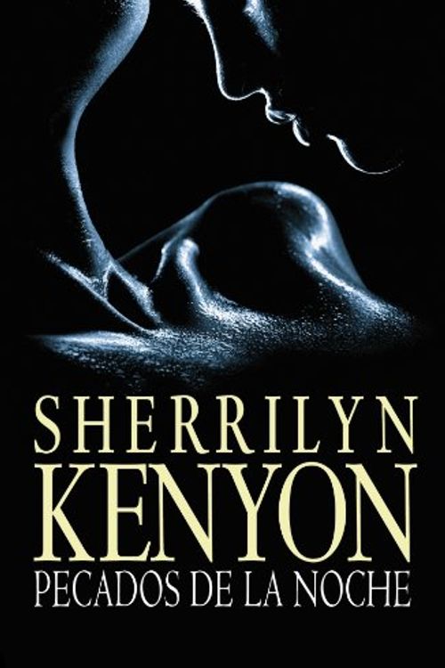 Cover Art for 9788401382666, Pecados de la noche / Sins of the Night (Spanish Edition) by Sherrilyn Kenyon