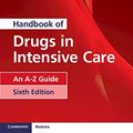 Cover Art for B07SBFS76Y, Handbook of Drugs in Intensive Care: An A-Z Guide by Paw, Henry, Shulman, Rob