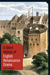 Cover Art for 9781848856868, A Short History of English Renaissance Drama by Helen Hackett