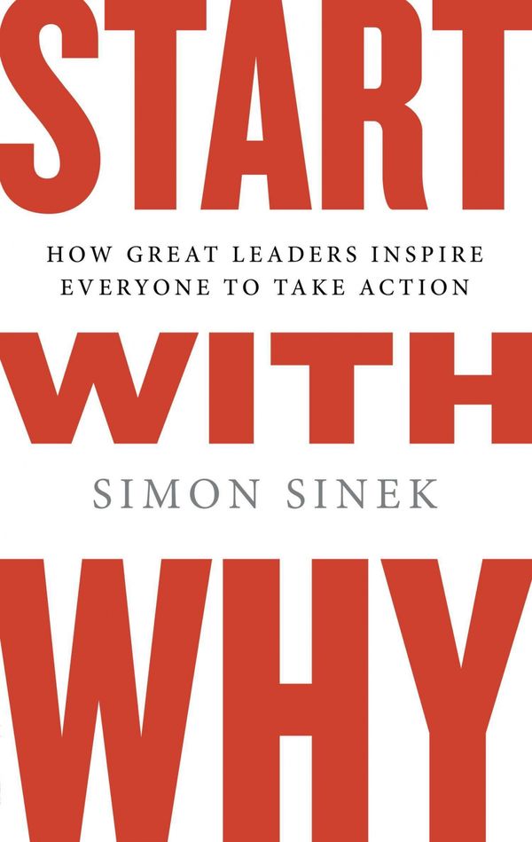 Cover Art for 9781591842804, Start with Why by Simon Sinek