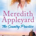 Cover Art for 9780143573722, The Country Practice by Appleyard Meredith