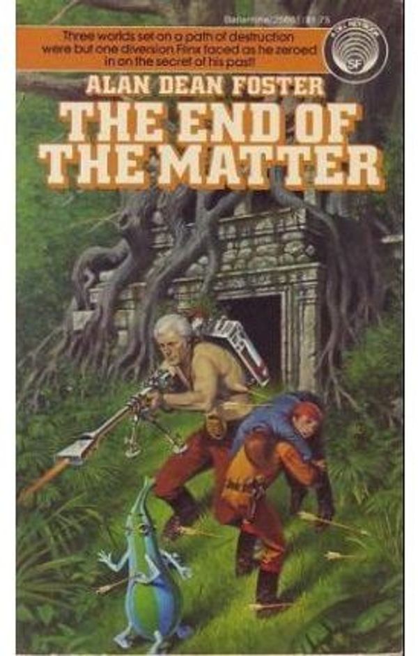 Cover Art for 9780345008947, End of the Matter by Alan Dean Foster