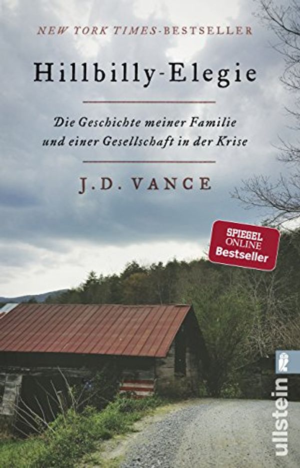 Cover Art for 9783548377636, Hillbilly-Elegie: Die Geschichte meiner Familie und einer Gesellschaft in der Krise by J. D. Vance