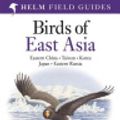 Cover Art for 9781408108741, Birds of East Asia by Mark Brazil