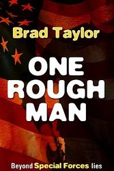 Cover Art for 9781410437914, One Rough Man by Brad Taylor