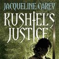 Cover Art for 9781405515368, Kushiel's Justice: Treason's Heir: Book Two by Jacqueline Carey