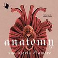 Cover Art for B0BQPS7CR1, Anatomy: Una storia d'amore (Italian Edition) by Dana Schwartz