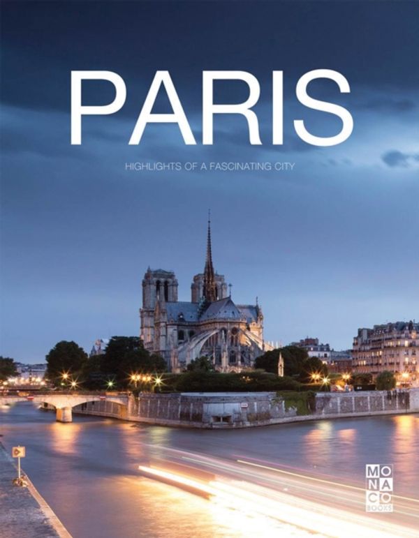 Cover Art for 9783955042646, The Paris BookHighlights of a Fascinating City by Monaco Books