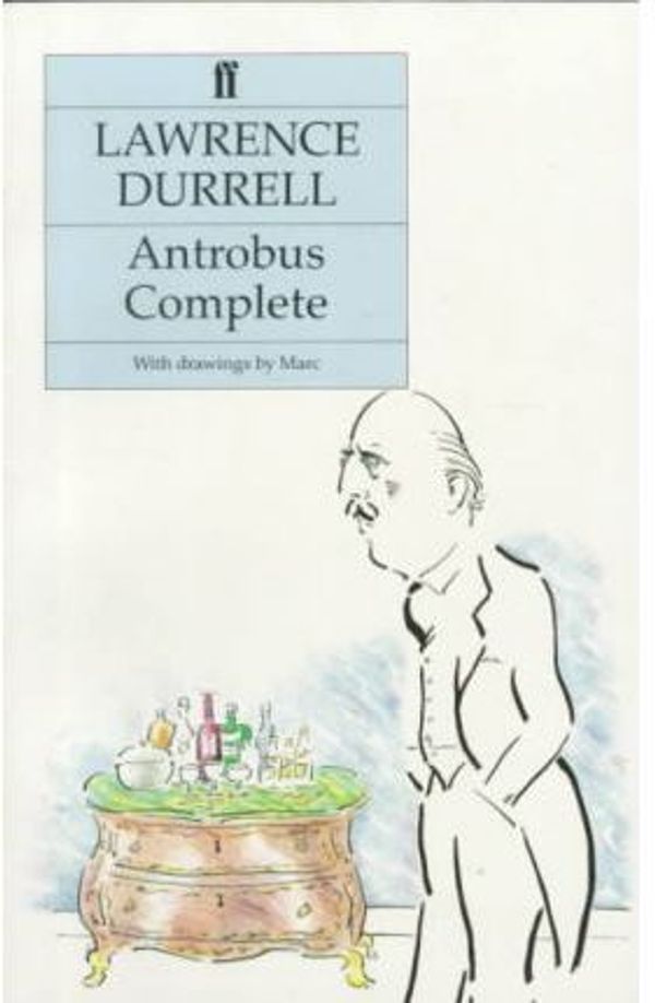 Cover Art for 9780571136032, Antrobus Complete by Lawrence Durrell