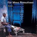 Cover Art for 9783404155170, Keine Konkurrenz für Mma Ramotswe by Alexander McCall Smith