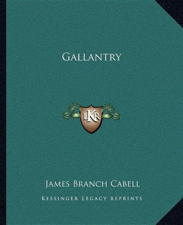 Cover Art for 9781162664125, Gallantry by James Branch Cabell