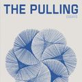 Cover Art for 9781914484834, The Pulling by Adele Dumont