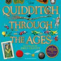 Cover Art for 9781526608123, Quidditch Through the Ages - Illustrated Edition: A magical companion to the Harry Potter stories by J.k. Rowling