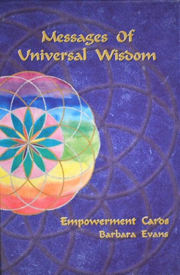 Cover Art for 9780983636908, Messages of Universal Wisdom: Empowerment Cards by Barbara Evans