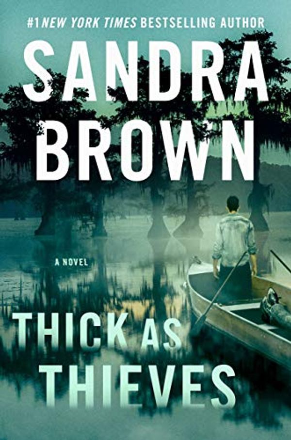 Cover Art for B083JZCZQ7, Thick as Thieves by Sandra Brown