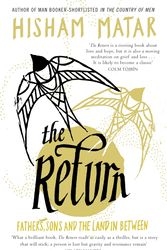 Cover Art for 9780670923335, The Return: Fathers, Sons and the Land In Between by Hisham Matar