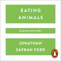 Cover Art for B07Z6LHBLR, Eating Animals by Jonathan Safran Foer