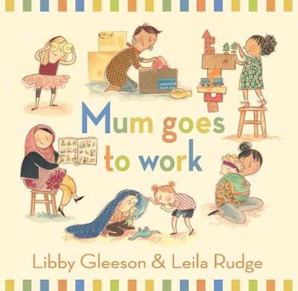 Cover Art for 9781921977084, Mum Goes to Work Big Book by Libby Gleeson