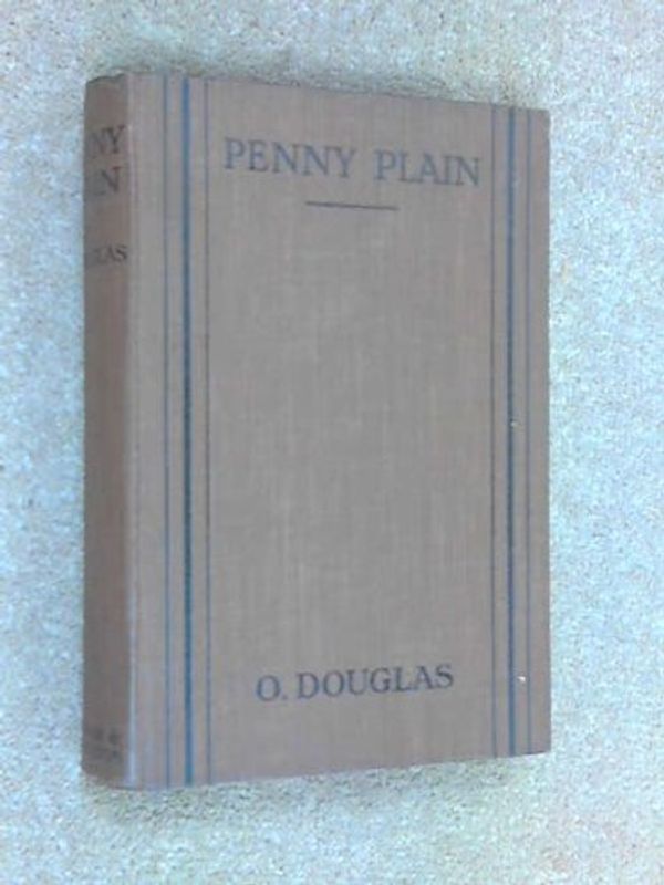 Cover Art for B0019OOK1Q, Penny Plain by O. Douglas