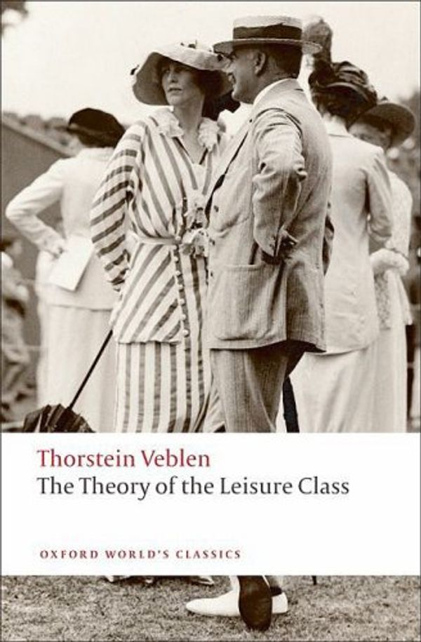 Cover Art for 9780451627414, Theory of the Leisure Class by Thorstein Veblen