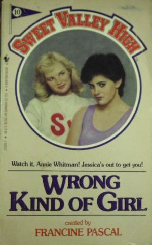Cover Art for 9780553250169, Wrong Kind/girl#10 by Francine Pascal