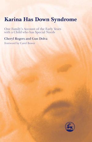 Cover Art for 9781853028205, Karina Has Down Syndrome by Cheryl Rogers