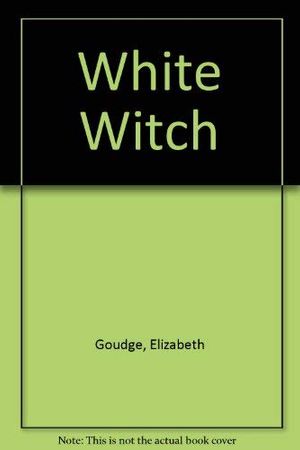 Cover Art for 9780340241585, WHITE WITCH GOUDGE by Elizabeth Goudge