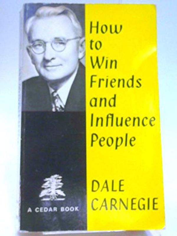 Cover Art for 9780671494087, How to Win Friends and Influence People by Dale Carnegie