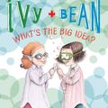 Cover Art for 9781452102368, Ivy and Bean 7 by Annie Barrows