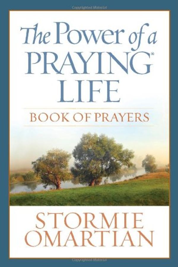 Cover Art for 9780736926904, The Power of a Praying Life Book of Prayers by Stormie Omartian